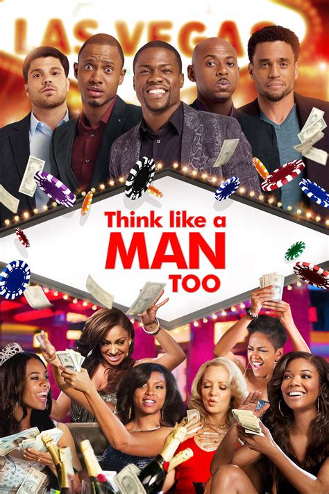 Think Like A Man Too. Description. A set of couples relationship is put to a test when a series of compromising situations unfolds. Actors: Charles Goldsmith, Dona Wood, Wendi McLendon-Covey, Cheryl Hines, Angela Elayne Gibbs, Joan Riegert, Michael Ealy, Chelsea Dawn, Dean Mauro, La La Anthony, Jason Sarcinelli, ...». Genre: Comedy.
